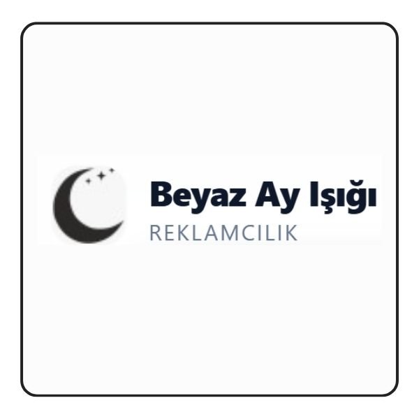 Beyaz Ay Işığı Reklamcılık – İzmir